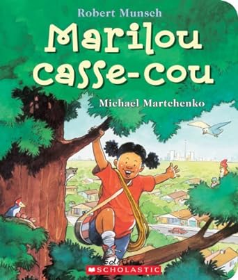 Marilou casse-cou