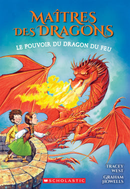 Maîtres des dragons : N° 4 - Le pouvoir du dragon du Feu
