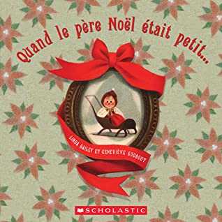 Quand le père Noël était petit... (Board Book)