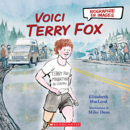 Biographie en images : Voici Terry Fox